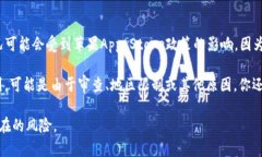 截至我最后更新的知识（2023年10月），TP钱包（